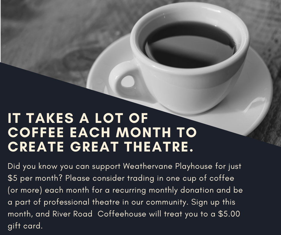 Weathervane Playhouse Coffee Club - This Month Ad